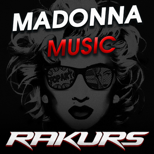 Madonna - Music (Rakurs Remix) [2021]