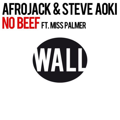 Afrojack & Steve Aoki - No Beef (feat. Miss Palmer) (DLMT Extended Remix) WALL.mp3