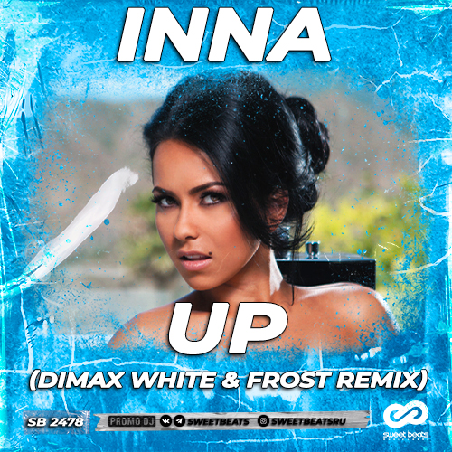 INNA - Up (Dimax White & Frost Radio Edit).mp3