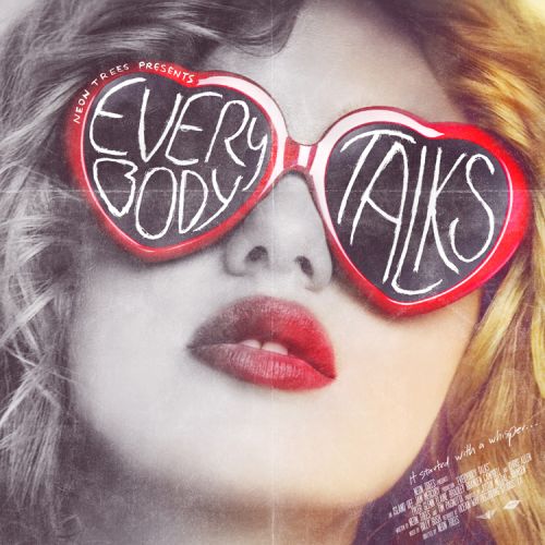 Neon Trees - Everybody Talks (Stray edit).mp3