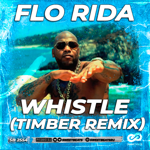 Flo Rida Whistle. Flo Rida Whistle обложка. Whistle Flo Rida Мем. Whistle Flo Rida перевод.
