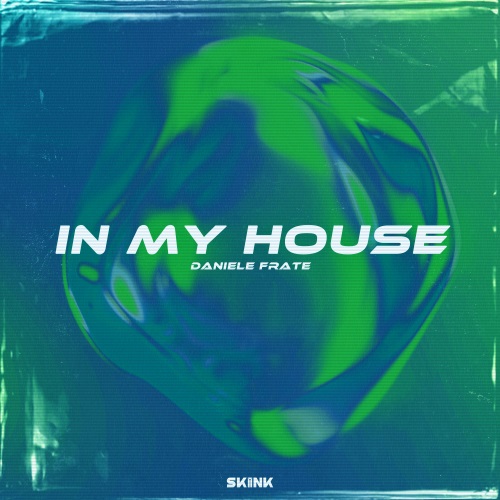 Daniele Frate - In My House (Extended Mix) Skink.mp3