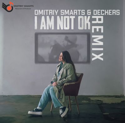 Kazka - I Am Not Ok (Dmitriy Smarts & Deckers Remix) [2022]