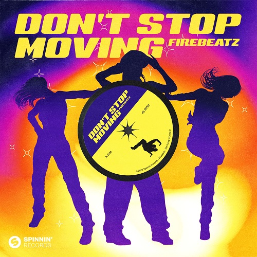 Firebeatz - Don't Stop Moving (Extended Mix) Spinnin' Records.mp3
