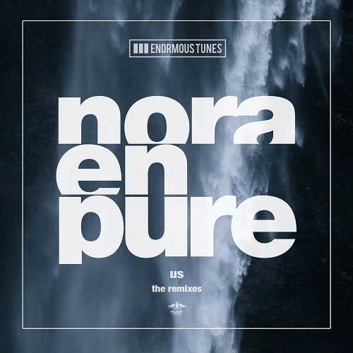 Nora En Pure - Us (Nora En Pure Club Mix; Passenger 10 Afro Tension; Polar Inc. Extended Remix's) [2022]