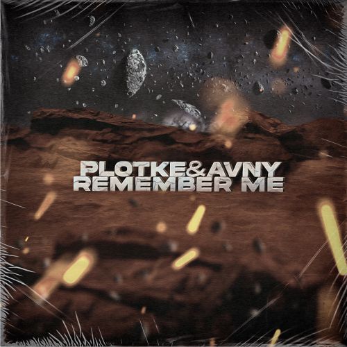 Plotke & Avny - Remember Me [2022]