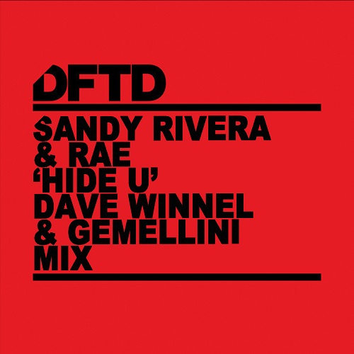 Sandy Rivera & Rae - Hide U (Dave Winnel & Gemellini Remix) [2022]