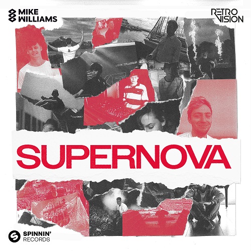 Mike Williams x RetroVision - Supernova (Extended Mix) Spinnin' Records.mp3