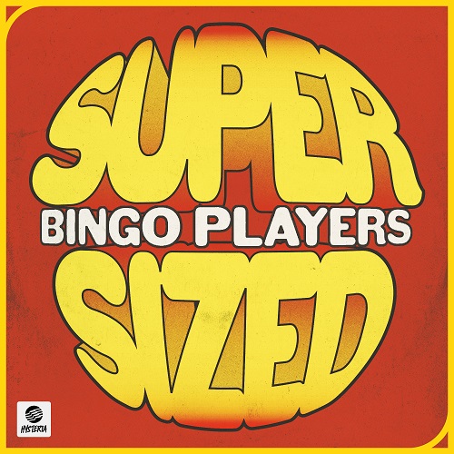 Bingo Players - Supersized (Extended Mix) Hysteria.mp3