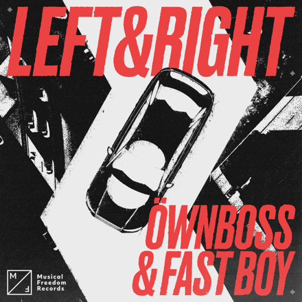 Öwnboss & FAST BOY - Left, Right (Extended Mix) Musical Freedom.mp3