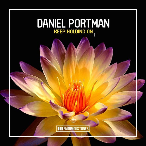 Daniel Portman - Keep Holding On (Extended Mix) [2022]