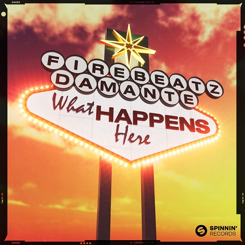 Firebeatz x Damante - What Happens Here (Extended Mix) [2022]