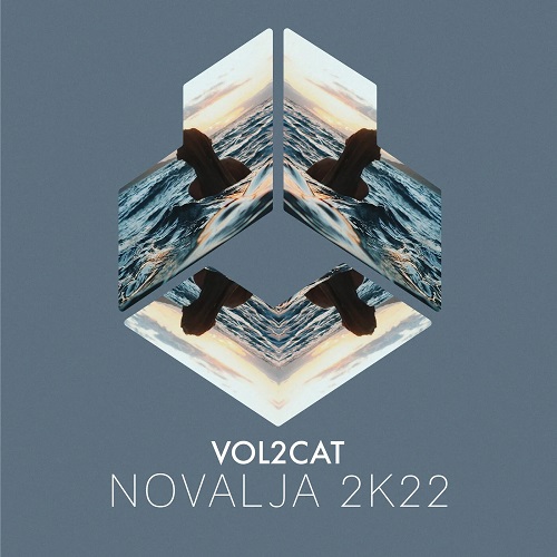 Max Kilian - Tell 'M; Vol2Cat - Novalja 2k22 [2022]