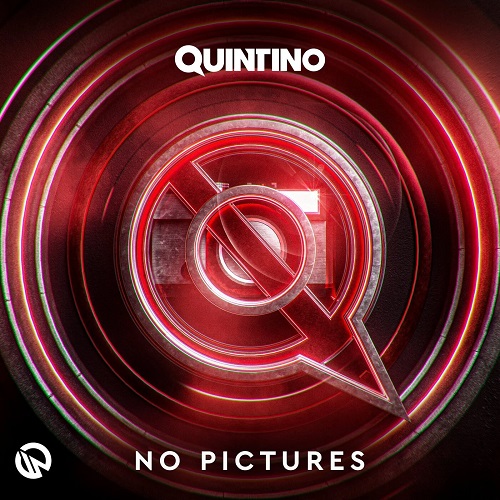 Quintino - No Pictures (Extended Mix) [2022]