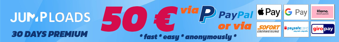 Special Promo Offer for Jumploads.com - Get 30 Days Premium for 50 Euro only!