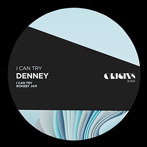 Denney - I Can Try (Original Mix) [2022]
