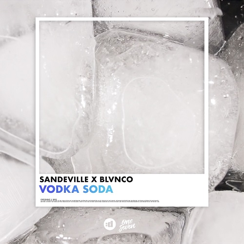 Sandeville & BLVNCO - Vodka Soda (Extended Mix) One Seven.mp3