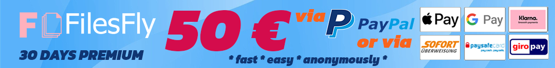 Special Promo Offer for FilesFly.cc - Get 30 Days Premium for 50 Euro only!