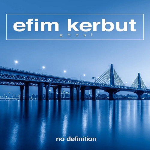 Efim Kerbut - Ghost (Extended Mix) [2023]