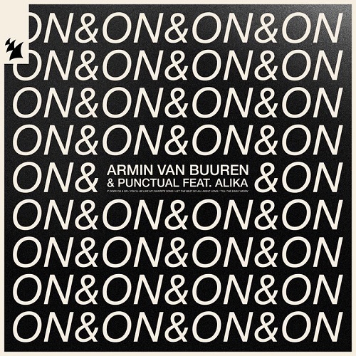 Armin Van Buuren & Punctual Feat. Alika - On & On (Extended Mix) [2023]