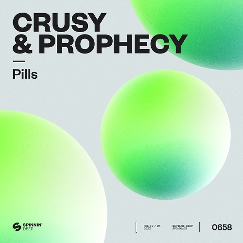 Crusy & Prophecy - Pills (Extended Mix) Spinnin' Deep.mp3