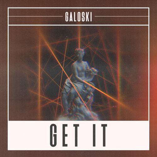 Galoski - Get It (Extended Mix) Unlimited Fuego.mp3