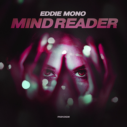 Eddie Mono - Mind Reader (Extended Mix) [2023]