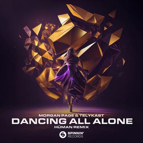 Morgan Page & TELYKAST - Dancing All Alone (HÜMAN Remix) Spinnin' Records.mp3