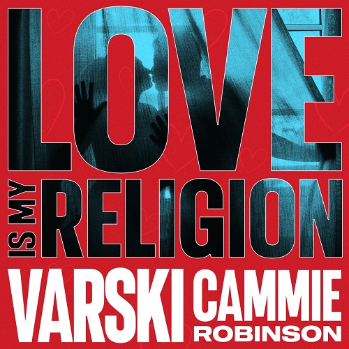 Varski X Cammie Robinson - Love Is My Religion (Extended Mix) Perfect Havoc.mp3