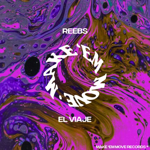 Reebs - El Viaje (Extended Mix) [Make 'Em Move].mp3