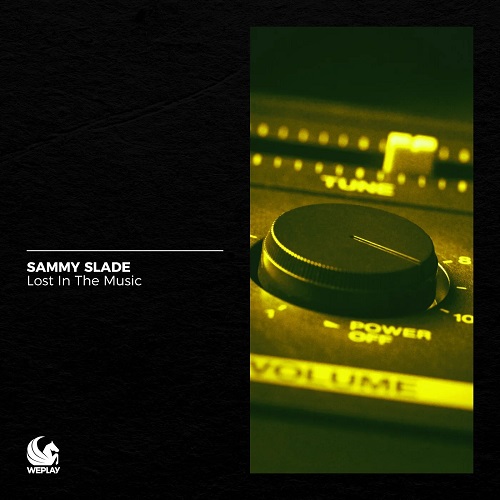 Sammy Slade - Lost In The Music (Original Mix) [2023]