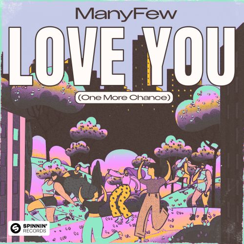 ManyFew - Love You (One More Chance) (Extended Mix) Spinnin' Records.mp3