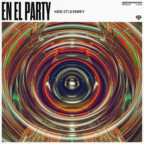 Kide (IT) & Enrey - En El Party (Extended Mix) Gemstone Records.mp3