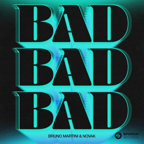 Bruno Martini & Novak - Bad (Extended Mix) Spinnin' Records.mp3