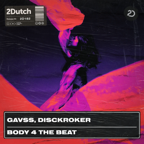 Gavss, DISCKROKER - Body 4 The Beat (Extended Mix) 2Dutch Records.mp3