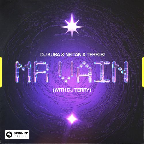 DJ Kuba & Neitan x Terri B! - Mr. Vain (with DJ Terry) (Extended Mix) [2024]
