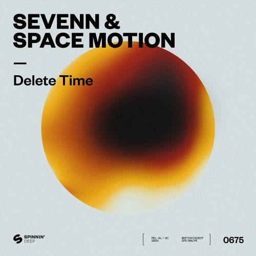 Sevenn & Space Motion - Delete Time (Extended Mix) Spinnin' Deep.mp3