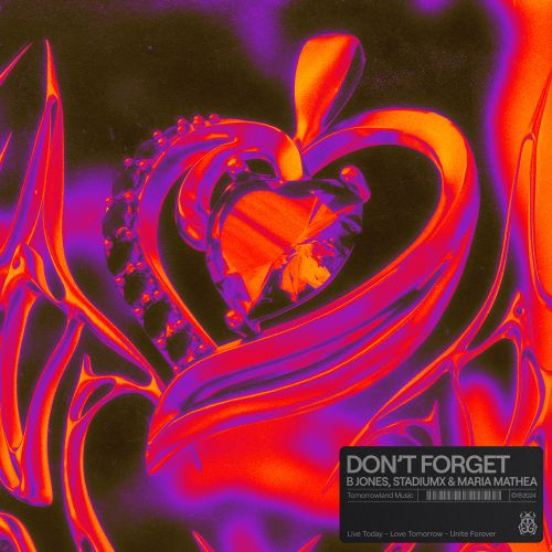 B Jones, Stadiumx & Maria Mathea - Don't Forget (Extended Mix) [2024]
