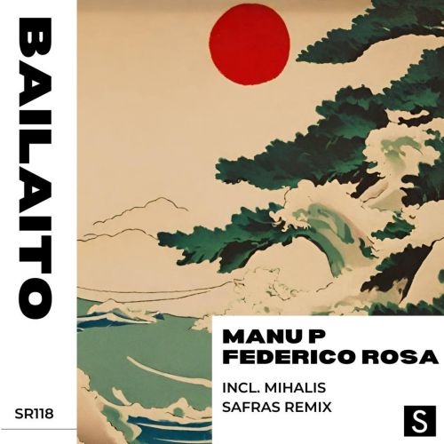 Manu P & Federico Rosa - Bailaito (Original Mix) [2024]