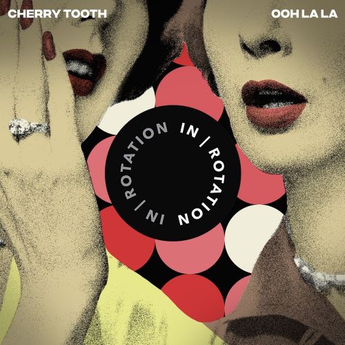 Cherry Tooth - Ooh La La (Extended Mix) [2024]
