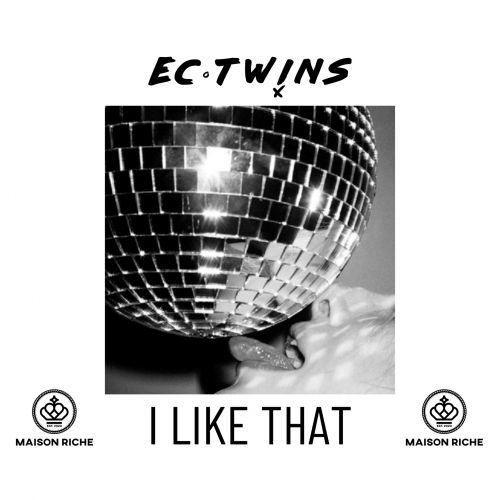 Ec Twins - I Like That (Extended Mix) [2024]