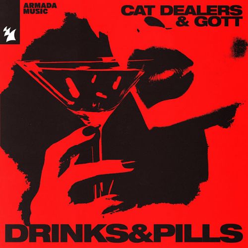 Cat Dealers & Gott - Drinks & Pills (Extended Mix) [2024]