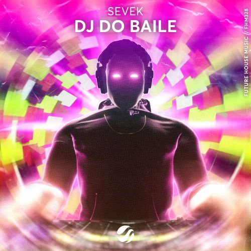 Sevek - Dj Do Baile (Extended Mix) [2024]