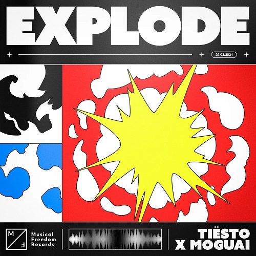Tiësto x Moguai - Explode (Extended Mix) [2024]