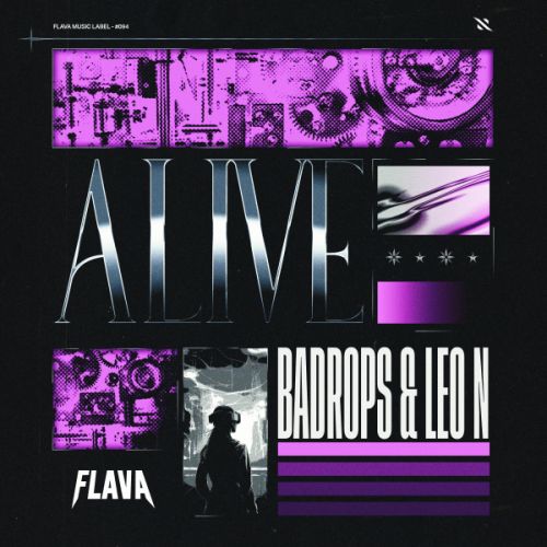 Badrops, LEO N - Alive (Extended Mix) FLAVA.mp3
