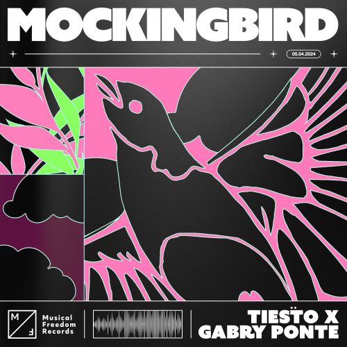 Tiësto x Gabry Ponte - Mockingbird (Extended Mix) [2024]