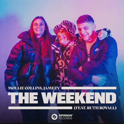 Mollie Collins, Jamezy - The Weekend (feat. Ruth Royall) (Extended Mix) Spinnin' Records.mp3