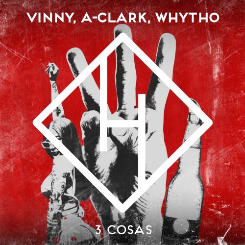Vinny, A-Clark, Whytho - 3 Cosas (Extended Mix) [2024]