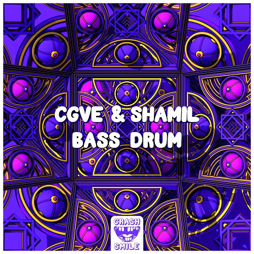 CGVE & Shamil - Bass Drum (Extended Mix) [Crash & Smile].mp3
