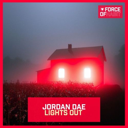 Jordan Dae - Lights Out (Original Mix) [2024]